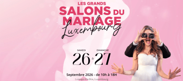 Salon du mariage luxembourg 2026